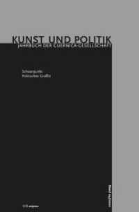 Politisches Graffiti (Kunst und Politik Band 024) （2023. 178 S. mit 64 Abbildungen. 232 mm）