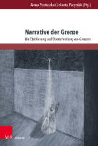 Narrative der Grenze : Die Etablierung und Überschreitung von Grenzen (Gesellschaftskritische Literatur - Texte, Autoren und Debatten Band 016) （2023. 203 S. 237 mm）