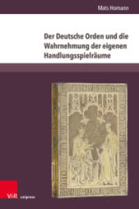 Der Deutsche Orden und die Wahrnehmung der eigenen Handlungsspielräume : Vom Ersten Thorner Frieden (1411) bis zum Vertrag vom Melnosee (1422). Dissertationsschrift (Vestigia Prussica Band 005) （2025. 587 S. 237 mm）