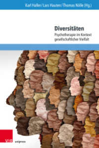 Diversitäten : Psychotherapie im Kontext gesellschaftlicher Vielfalt (ppt - Schriften zur Psychotherapie Band 004) （2024. 166 S. mit 15 Abbildungen. 232 mm）