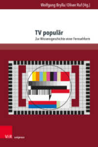 TV populär : Zur Wissensgeschichte einer Fernsehform (Andersheit - Fremdheit - Ungleichheit Band 020) （2024. 262 S. mit 6 Abbildungen. 237 mm）
