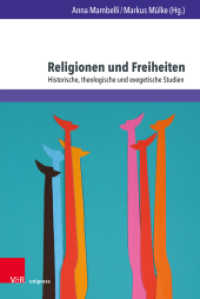 Religionen und Freiheiten : Historische, theologische und exegetische Studien (Kirche - Konfession - Religion Band 088) （2025. 297 S. mit 8 Abbildungen）
