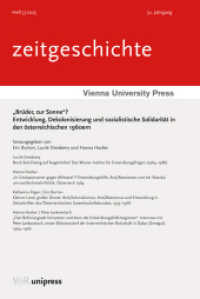 "Brüder, zur Sonne"? : Entwicklung, Dekolonisierung und sozialistische Solidarität in den österreichischen 1960ern （2025. 125 S. mit 4 Abbildungen）