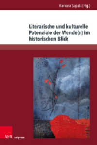 Literarische und kulturelle Potenziale der Wende(n) im historischen Blick (Gesellschaftskritische Literatur - Texte, Autoren und Debatten Band 024) （2025. mit 8 Abbildungen）