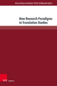 New Research Paradigms in Translation Studies (Translation Landscapes - Internationale Schriften zur Übersetzungswissenschaft Band 010) （1. Edition 2025. 2025. 221 S. with 14 figures. 237 mm）