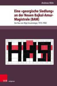 Eine &raquo;georgische Siedlung&laquo; an der Neuen Bajkal-Amur-Magistrale (BAM) : Der Bau von Nija(-Gruzinskaja), 1975-1982 (Kultur- und Sozialgeschichte Osteuropas / Cultural and Social History of Eastern Europe)