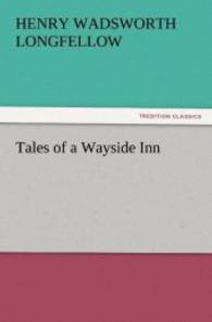 Tales of a Wayside Inn （2012. 148 S. 203 mm）