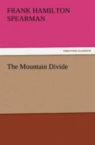 The Mountain Divide （2012. 188 S. 203 mm）