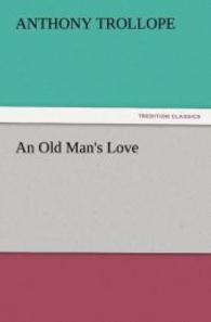 An Old Man's Love （2012. 220 S. 203 mm）