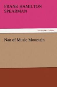 Nan of Music Mountain （2012. 304 S. 203 mm）