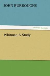 Whitman A Study （2012. 308 S. 203 mm）