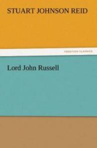 Lord John Russell （2012. 348 S. 203 mm）
