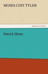Patrick Henry （2012. 380 S. 203 mm）
