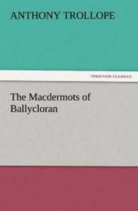 The Macdermots of Ballycloran （2012. 444 S. 203 mm）