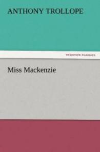 Miss Mackenzie （2012. 408 S. 203 mm）