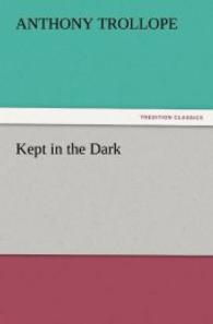 Kept in the Dark
