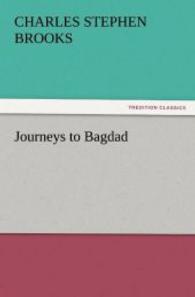 Journeys to Bagdad （2012. 96 S. 203 mm）