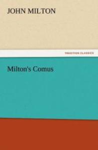 Milton's Comus （2012. 148 S. 203 mm）