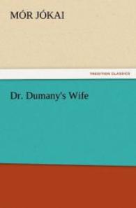 Dr. Dumany's Wife （2012. 216 S. 203 mm）