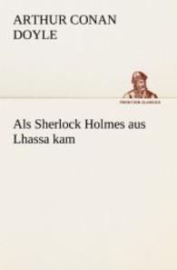 ALS Sherlock Holmes Aus Lhassa Kam