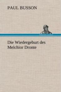 Die Wiedergeburt Des Melchior Dronte