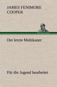 Der Letzte Mohikaner (Fur Die Jugend Bearbeitet)
