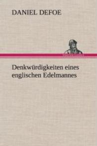 Denkwurdigkeiten Eines Englischen Edelmannes