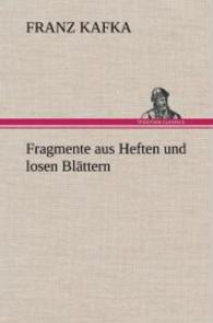 Fragmente Aus Heften Und Losen Blattern