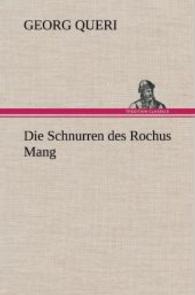 Die Schnurren Des Rochus Mang