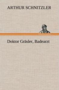 Doktor Grasler, Badearzt
