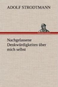 Nachgelassene Denkwurdigkeiten Uber Mich Selbst