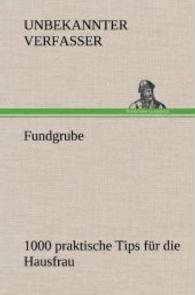 Fundgrube - 1000 Praktische Tips Fur Die Hausfrau