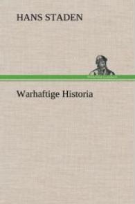Warhaftige Historia -- Hardback (German Language Edition)