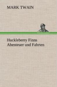Huckleberry Finns Abenteuer Und Fahrten