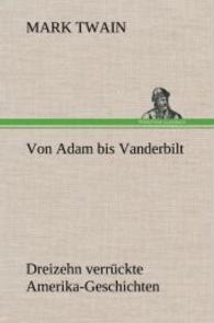 Von Adam Bis Vanderbilt