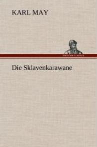Die Sklavenkarawane