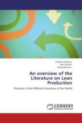 An overview of the Literature on Lean Production : Practices in the Different Countries of the World （Aufl. 2011. 56 S.）