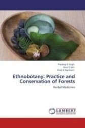 Ethnobotany: Practice and Conservation of Forests : Herbal Medicines （Aufl. 2012. 128 S.）
