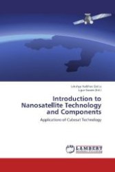 Introduction to Nanosatellite Technology and Components : Applications of Cubesat Technology （2012. 136 S. 220 mm）