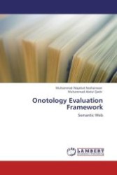 Onotology Evaluation Framework : Semantic Web （Aufl. 2011. 280 S.）