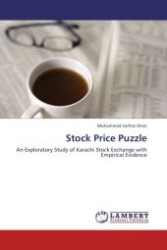 Stock Price Puzzle : An Exploratory Study of Karachi Stock Exchange with Empirical Evidence （Aufl. 2011. 140 S.）