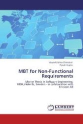 MBT for Non-Functional Requirements : Master Thesis in Software Engineering, MDH,Västerås, Sweden - In collaboration with Ericsson AB （Aufl. 2012. 80 S.）