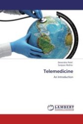 Telemedicine : An Introduction （Aufl. 2011. 72 S. 220 mm）