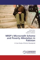 NRSP's Microcredit Scheme and Poverty Alleviation in Pakistan : A Case Study of District Rawalpindi （Aufl. 2011. 76 S. 220 mm）