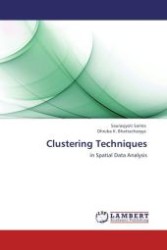 Clustering Techniques : in Spatial Data Analysis （Aufl. 2012. 200 S. 220 mm）