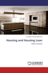Housing and Housing Loan : Indian Scenario （Aufl. 2012. 204 S.）