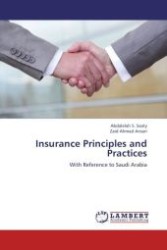 Insurance Principles and Practices : With Reference to Saudi Arabia （Aufl. 2012. 236 S.）