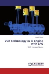 VCR Technology in Si Engine with LPG : With Emission Norms （Aufl. 2012. 96 S.）