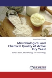 Microbiological and Chemical Quality of Active Dry Yeast : Baker's Yeast, Microbiology and Technology （Aufl. 2012. 124 S.）