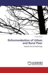 Dehumanization of Urban and Rural Poor : Applied Social Psychology （Aufl. 2012. 132 S. 220 mm）